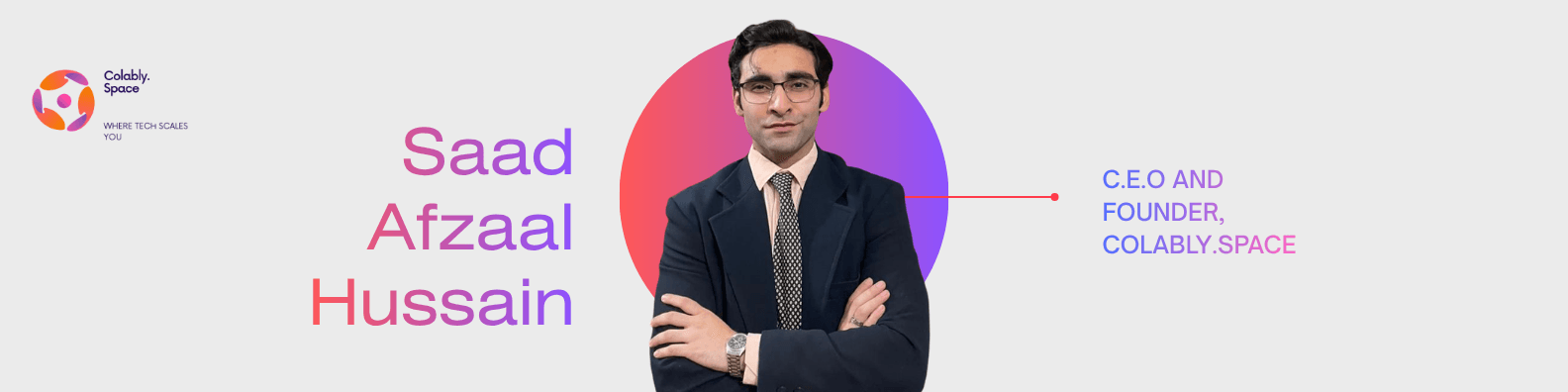 Saad Afzaal Hussain, CEO and Founder of colably.space — banner with portrait and branding